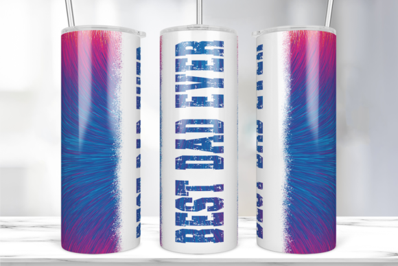 Best Dad Ever 20oz Tumbler Wrap: Graphics & Print Templates