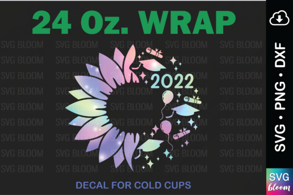 Class of 2022 Tumbler Wrap Sunflower Graphics