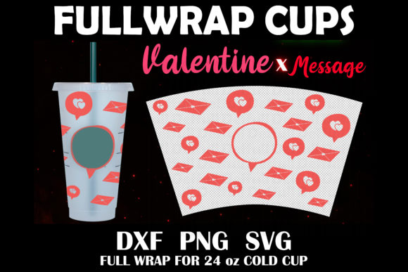 Full Wrap 24 Oz Cold Cup Message Love Graphics
