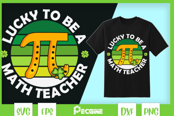 Lucky to Be a Math Teacher Patricks Day Graphics